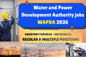 Water and Power Development Authority Jobs latest WAPDA|2026